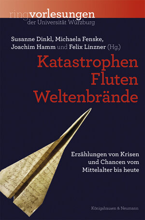 Buchcover Katastrophen, Fluten, Weltenbrände  | EAN 9783826078286 | ISBN 3-8260-7828-4 | ISBN 978-3-8260-7828-6