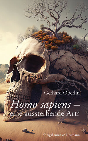 Buchcover Homo Sapiens - | Gerhard Oberlin | EAN 9783826078910 | ISBN 3-8260-7891-8 | ISBN 978-3-8260-7891-0