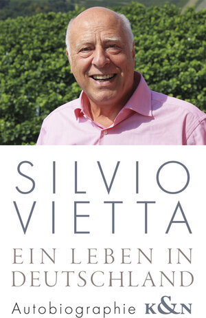 Buchcover Ein Leben in Deutschland | Silvio Vietta | EAN 9783826079344 | ISBN 3-8260-7934-5 | ISBN 978-3-8260-7934-4