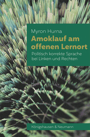 Buchcover Amoklauf am offenen Lernort | Myron Hurna | EAN 9783826084607 | ISBN 3-8260-8460-8 | ISBN 978-3-8260-8460-7