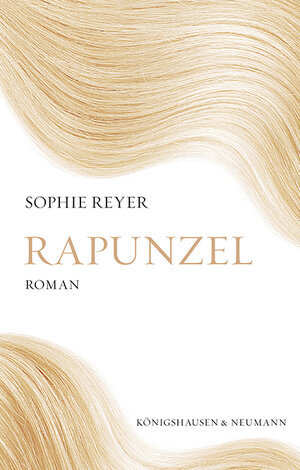 Buchcover Rapunzel | Sophie Reyer | EAN 9783826085314 | ISBN 3-8260-8531-0 | ISBN 978-3-8260-8531-4