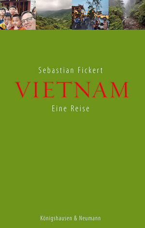 Buchcover Vietnam | Sebastian Fickert | EAN 9783826087134 | ISBN 3-8260-8713-5 | ISBN 978-3-8260-8713-4