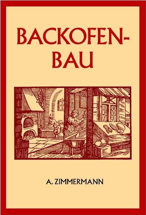 Buchcover Backofenbau | A Zimmermann | EAN 9783826226045 | ISBN 3-8262-2604-6 | ISBN 978-3-8262-2604-5