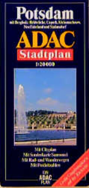ADAC Stadtpläne, Potsdam mit Bergholz-Rehbrücke, Caputh, Kleinmachnow, Neu Fahrland und Stahnsdorf: Mit City- und Durchfahrtsplan. Mit Sonderkarte ... Mit Postleitzahlen. Mit großer Umgebungskarte