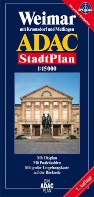 ADAC Stadtplan Weimar: Mit Kromsdorf und Mellingen. Mit Cityplan. Mit Rad- und Wanderwegen. Mit Postleitzahlen. Mit großer Umgebungskarte