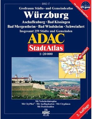 ADAC Stadtatlanten, Großraum Städte- und Gemeindeatlas Würzburg: Aschaffenburg, Bad Kissingen, Bad Mergentheim, Schweinfurt; Grossraum Städte- und ... Städte und Gemeinden; 1:20.000; GPS-geeignet