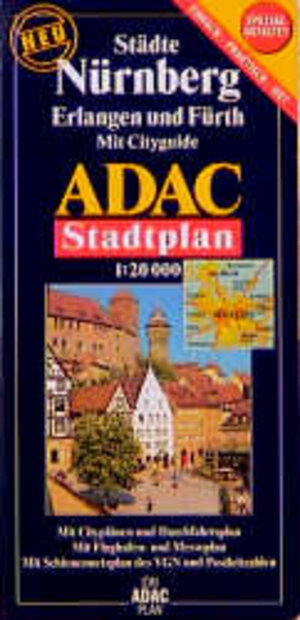 ADAC Stadtpläne, spezialgefaltet, Nürnberg, Erlangen und Fürth: Mit Cityguide. Mit Cityplänen und Durchfahrtsplan. Mit Flughafen- und Messeplan. Mit Schienennetzplan des VGN und Postleitzahlen