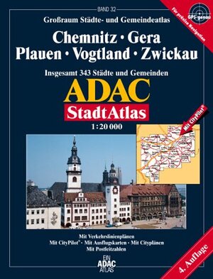 ADAC StadtAtlas Chemnitz 1 : 20 000 mit Gera, Plauen, Vogtland, Zwickau: Plauen, Vogtland, Zwickau; Grossraum Städte- und Gemeindeatlas; insgesamt 343 Städte und Gemeinden; GPS-geeignet