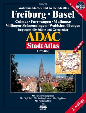 ADAC StadtAtlas Freiburg, Basel 1:20.000 mit Colmar, Furtwangen, Mulhouse, Villingen-Schwenningen, Waldshut-Tiengen: Colmar, Furtwangen, Mulhouse, ... 420 Städte und Gemeinden. 1:20000. GPS-genau