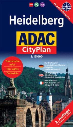 ADAC Cityplan Heidelberg 1 : 15 000: Durchfahrtsplan. Innenstadtvergrößerung. Cityguide. Straßenverzeichnis. Touristische Infos