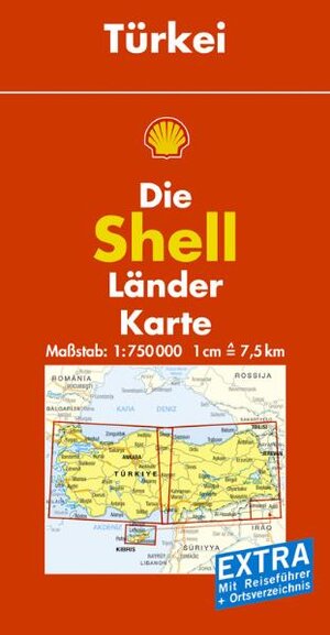 Shell Länderkarte Türkei 1 : 750 000: Mit Ortsverzeichnis und Reiseführer