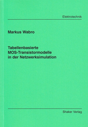 Tabellenbasierte MOS-Transistormodelle in der Netzwerksimulation