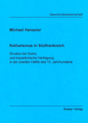 Buchcover Katharismus in Südfrankreich | Michael Hanssler | EAN 9783826523984 | ISBN 3-8265-2398-9 | ISBN 978-3-8265-2398-4