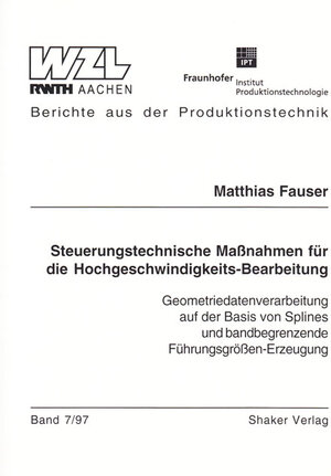 Buchcover Steuerungstechnische Maßnahmen für die Hochgeschwindigkeits-Bearbeitung | Matthias Fauser | EAN 9783826524479 | ISBN 3-8265-2447-0 | ISBN 978-3-8265-2447-9