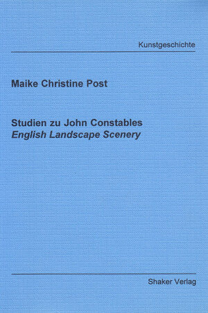 Buchcover Studien zu John Constables English Landscape Scenery | Maike Ch Post | EAN 9783826545153 | ISBN 3-8265-4515-X | ISBN 978-3-8265-4515-3