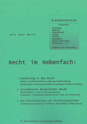 Buchcover Recht im Nebenfach | Heinz P Moritz | EAN 9783826559907 | ISBN 3-8265-5990-8 | ISBN 978-3-8265-5990-7