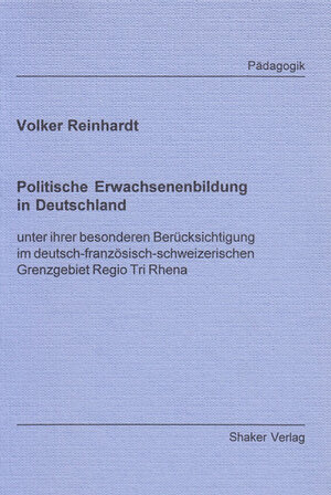 Buchcover Politische Erwachsenenbildung in Deutschland | Volker Reinhardt | EAN 9783826568558 | ISBN 3-8265-6855-9 | ISBN 978-3-8265-6855-8