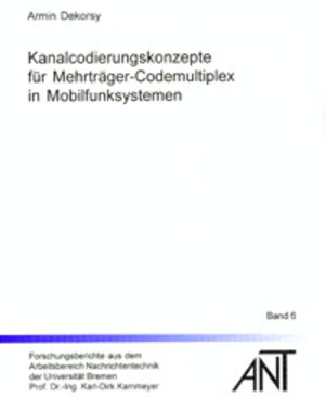 Buchcover Kanalcodierungskonzepte für Mehrträger-Codemultiplex in Mobilfunksystemen | Armin Dekorsy | EAN 9783826582981 | ISBN 3-8265-8298-5 | ISBN 978-3-8265-8298-1