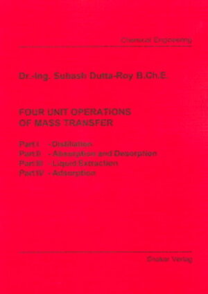 Buchcover FOUR UNIT OPERATIONS OF MASS TRANSFER | Subash Dutta-Roy | EAN 9783826592089 | ISBN 3-8265-9208-5 | ISBN 978-3-8265-9208-9