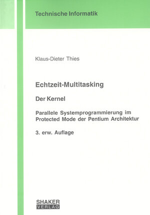 Buchcover Echtzeit-Multitasking | Klaus D Thies | EAN 9783826594878 | ISBN 3-8265-9487-8 | ISBN 978-3-8265-9487-8