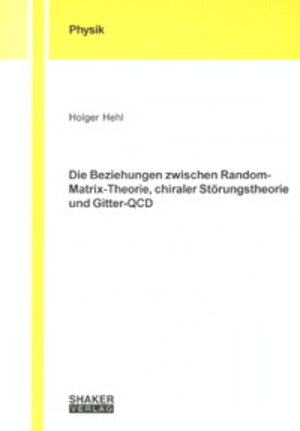 Die Beziehungen zwischen Random-Matrix-Theorie, chiraler Störungstheorie und Gitter-QCD