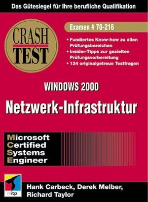 Crash Test, Windows 2000 Netzwerk-Infrastruktur