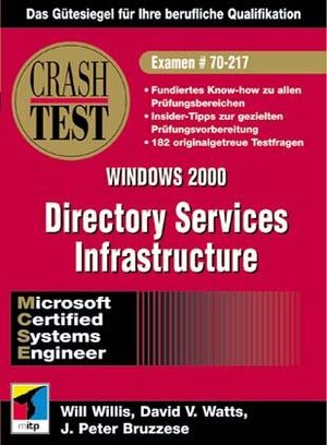 Crash Test, Windows 2000 Directory Services Infrastructure