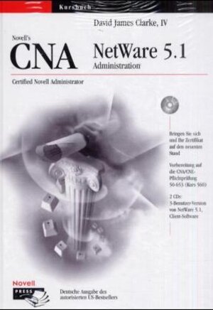 CNA-Kursbuch: NetWare 5.1 Administration