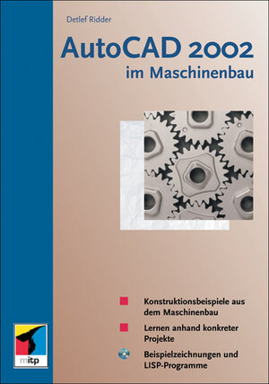 AutoCAD 2002 im Maschinenbau, m. CD-ROM