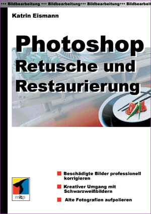 Photoshop Retusche und Restaurierung