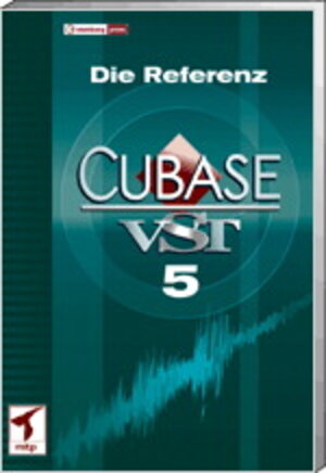 CUBASE VST 5 - Die Referenz