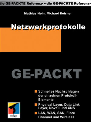 Buchcover Netzwerkprotokolle GE-PACKT | Matthias Hein | EAN 9783826608575 | ISBN 3-8266-0857-7 | ISBN 978-3-8266-0857-5