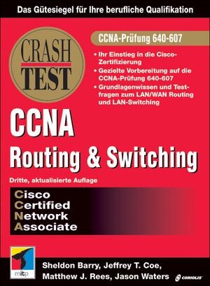 CCNA-Crashtest: Routing und Switching. Prüfung 640-607. Mit zweisprachigen Multiple-Choice-Fragen.