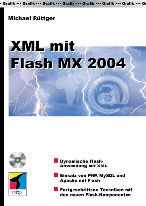 Buchcover XML mit Flash MX 2004 | Michael Rüttger | EAN 9783826609923 | ISBN 3-8266-0992-1 | ISBN 978-3-8266-0992-3