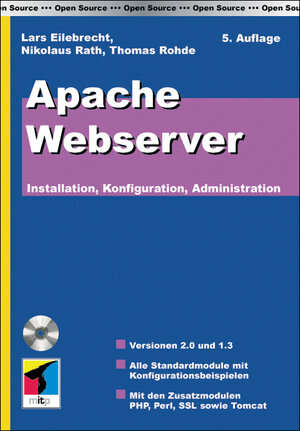 Apache Webserver. Installation, Konfiguration, Administration.