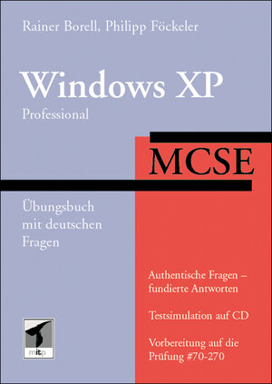 MCSE Windows XP Professional: Vorbereitung auf die Prüfung #70-270