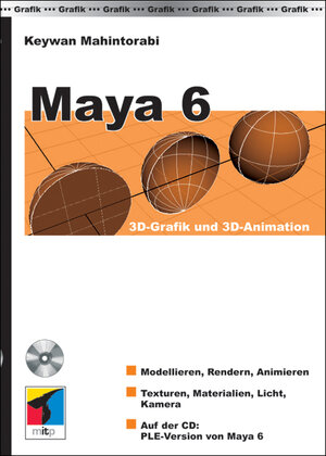 Maya 6. 3D-Grafik und 3D-Animation