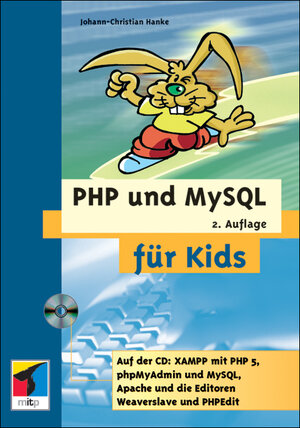 Buchcover PHP und MySQL für Kids | Johann Ch Hanke | EAN 9783826615535 | ISBN 3-8266-1553-0 | ISBN 978-3-8266-1553-5