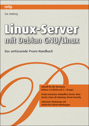 Buchcover Linux-Server mit Debian GNU/Linux | Eric Amberg | EAN 9783826615870 | ISBN 3-8266-1587-5 | ISBN 978-3-8266-1587-0