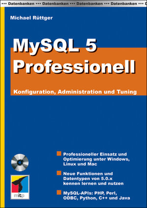 MySQL 5 Professionell: Konfiguration, Administration und Tuning