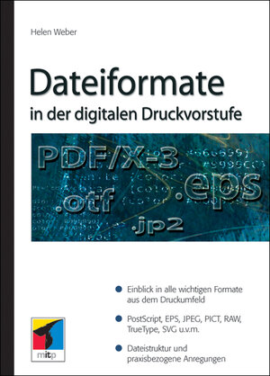 Dateiformate in der digitalen Druckvorstufe