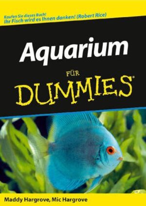 Buchcover Aquarium für Dummies  | EAN 9783826631917 | ISBN 3-8266-3191-9 | ISBN 978-3-8266-3191-7