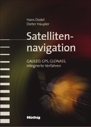 Satellitennavigation: GALILEO, GPS, GLONASS, Integrierte Verfahren