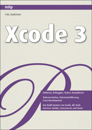 Buchcover Xcode 3 | Fritz Anderson | EAN 9783826655180 | ISBN 3-8266-5518-4 | ISBN 978-3-8266-5518-0