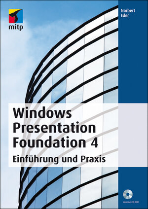 Buchcover Windows Presentation Foundation 4 | Norbert Eder | EAN 9783826659362 | ISBN 3-8266-5936-8 | ISBN 978-3-8266-5936-2