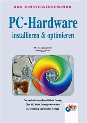 Buchcover PC-Hardware installieren & optimieren | Thomas Jungbluth | EAN 9783826670244 | ISBN 3-8266-7024-8 | ISBN 978-3-8266-7024-4