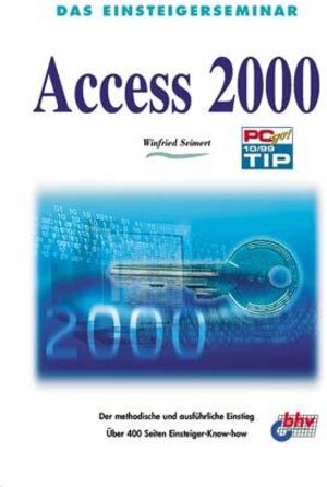 Das Einsteigerseminar Access 2000