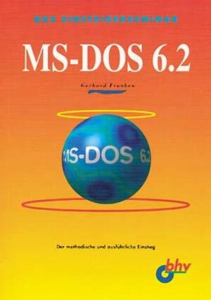 Das Einsteigerseminar MS-DOS 6.2