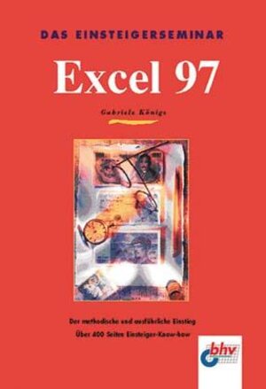 Buchcover Excel 97 | Gabriele Königs | EAN 9783826671401 | ISBN 3-8266-7140-6 | ISBN 978-3-8266-7140-1