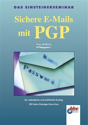 Sichere E-Mails mit PGP